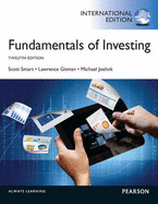 Fundamentals of Investing, International Edition - Smart, Scott J., and Smart, Scott B., and Gitman, Lawrence J.