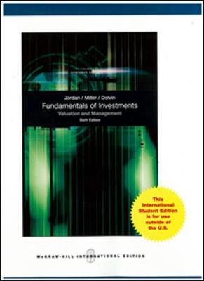 Fundamentals of Investments - Jordan, Bradford, and Miller, Thomas