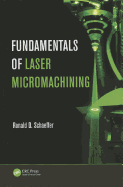 Fundamentals of Laser Micromachining