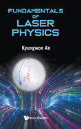 Fundamentals of Laser Physics