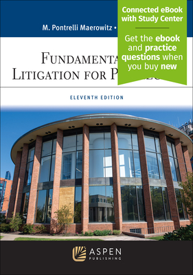 Fundamentals of Litigation for Paralegals: [Connected Ebook] - Maerowitz, Marlene Pontrelli, and Mauet, Thomas A