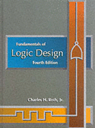 Fundamentals of Logic Design - Roth, Charles H, Jr.