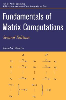 Fundamentals of Matrix Computations - Watkins, David S