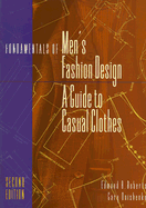 Fundamentals of Men's Fashion Design: A Guide to Casual Clothes