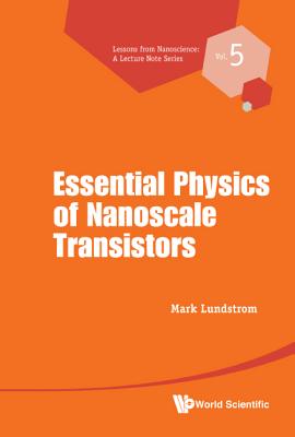 Fundamentals of Nanotransistors - Lundstrom, Mark S