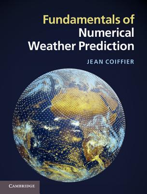 Fundamentals of Numerical Weather Prediction - Coiffier, Jean