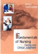 Fundamentals of Nursing: Caring and Clinical Judgement