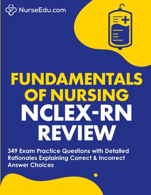 Fundamentals of Nursing - NCLEX-RN Exam Review - Nurseedu