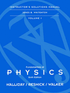 Fundamentals of Physics: Solutions Manual - Halliday, David, and Resnick, Robert, and Walker, Jearl