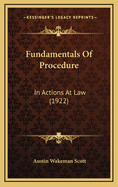 Fundamentals of Procedure: In Actions at Law (1922)