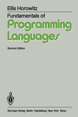 Fundamentals of Programming Languages - Horowitz, E