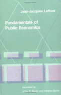 Fundamentals of Public Economics - Laffont, Jean-Jacques, and Bonin, John P (Translated by), and Bonin, Hlne (Translated by)