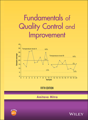 Fundamentals of Quality Control and Improvement - Mitra, Amitava