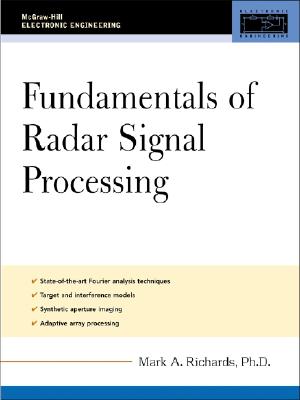 Fundamentals of Radar Signal Processing - Richards, Mark A