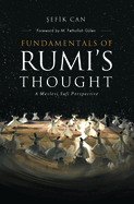Fundamentals of Rumi's Thought