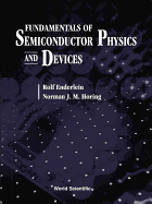 Fundamentals of semiconductor physics and devices