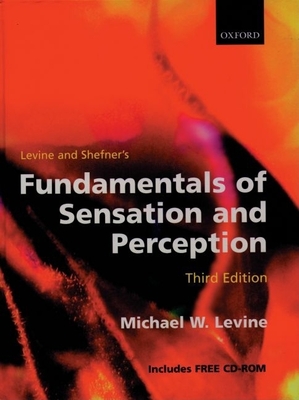 Fundamentals of Sensation and Perception - Levine, Michael