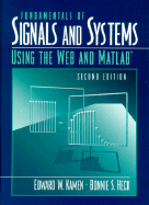 Fundamentals of Signals and Systems Using the Web and MATLAB - Kamen, Edward W, and Heck, Bonnie S