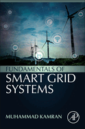 Fundamentals of Smart Grid Systems