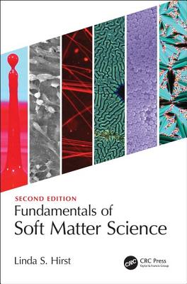 Fundamentals of Soft Matter Science - Hirst, Linda S