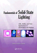 Fundamentals of Solid-State Lighting: LEDs, OLEDs, and Their Applications in Illumination and Displays