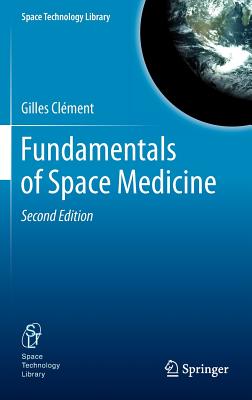Fundamentals of Space Medicine - Clment, Gilles