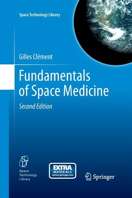 Fundamentals of Space Medicine - Clment, Gilles