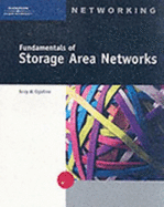 Fundamentals of Storage Area Networks - Ogletree, Terry W