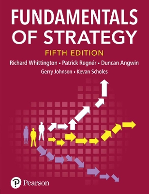 Fundamentals of Strategy - Whittington, Richard, and Regnr, Patrick, and Angwin, Duncan