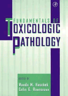 Fundamentals of Toxicologic Pathology