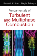 Fundamentals of Turbulent and Multiphase Combustion