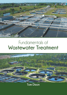 Fundamentals of Wastewater Treatment