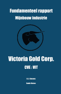 Fundamenteel rapport - Mijnbouw Industrie - Victoria Gold Corp. - CVE: Vit
