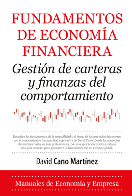 Fundamentos de Econom?a Financiera - Cano Martinez, David