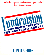 Fundraising: Hands-On Tactics for Nonprofit Groups