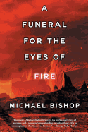 Funeral for the Eyes of Fire