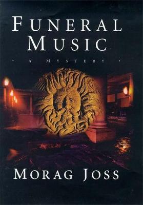 Funeral Music - Joss, Morag