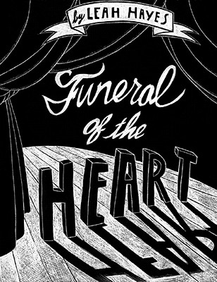 Funeral of the Heart - Hayes, Leah