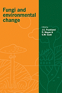 Fungi and Environmental Change