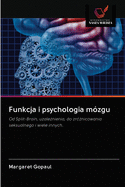 Funkcja i psychologia m?zgu