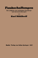 Funkschaltungen: Ein Leitfaden Der Wichtigsten Empfangs- Und Sendeschaltungen