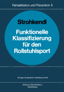 Funktionelle Klassifizierung F?r Den Rollstuhlsport