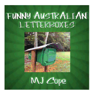 Funny Australian Letterboxes: An amusing snapshot of unusual Australian letterboxes, comically captioned. Showcasing the weird, the wonderful and the downright ugly. An entertaining gift idea for the hard-to-buy-for.