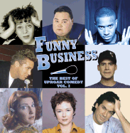 Funny Business: The Best of Uproar Comedy Vol. I
