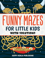 Funny Mazes for little kids: Let your kids improve logical and concentration skills while having fun