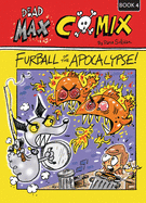 Fur Ball of the Apocalypse: Book 4