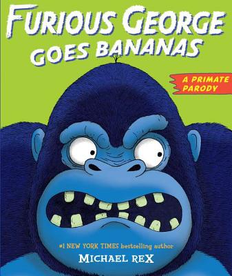 Furious George Goes Bananas: A Primate Parody - 