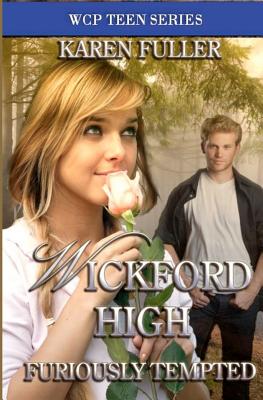 Furiously Tempted: Wickford High - Fuller, Karen