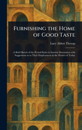 Furnishing the Home of Good Taste
