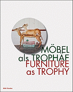 Furniture as Trophy